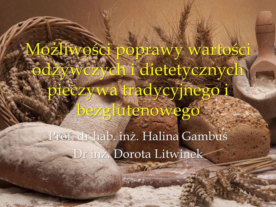 tradycyjnego i bezglutenowego Prof.