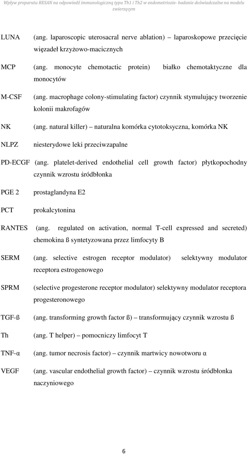 natural killer) naturalna komórka cytotoksyczna, komórka NK niesterydowe leki przeciwzapalne PD-ECGF (ang.