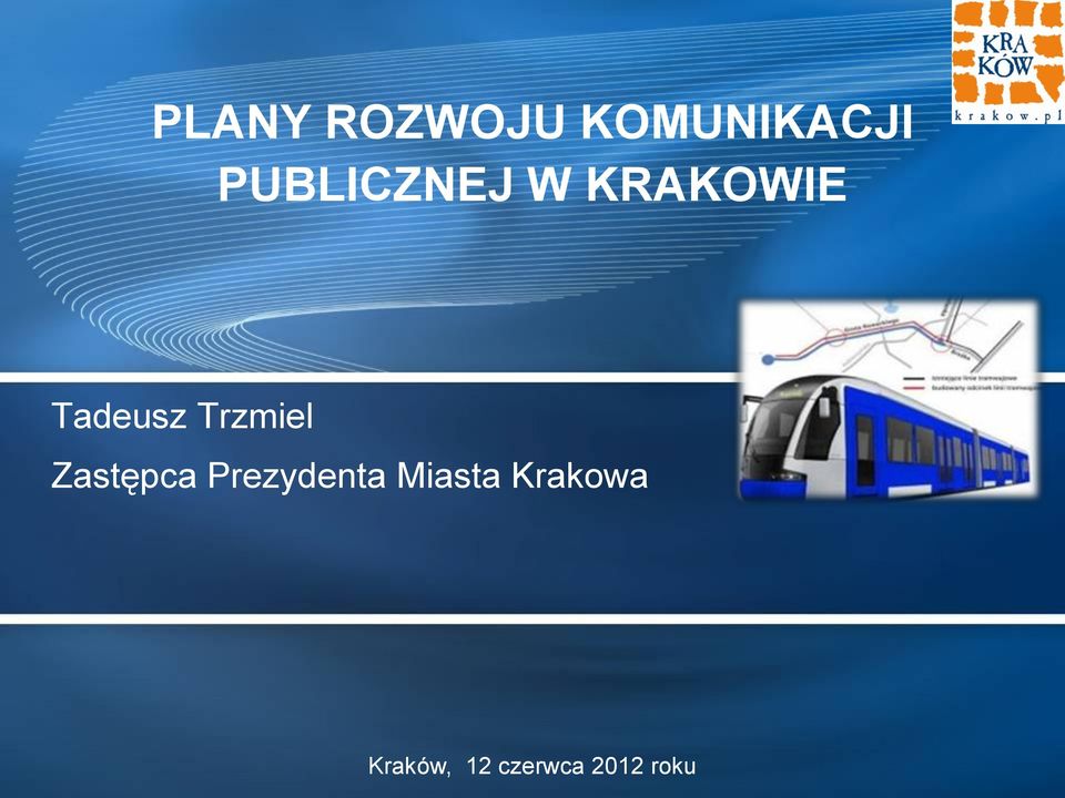 Tadeusz Trzmiel Zastępca