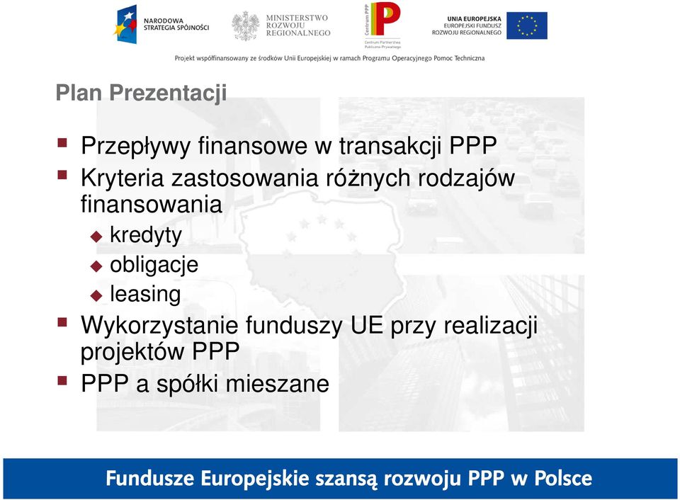 finansowania kredyty obligacje leasing Wykorzystanie