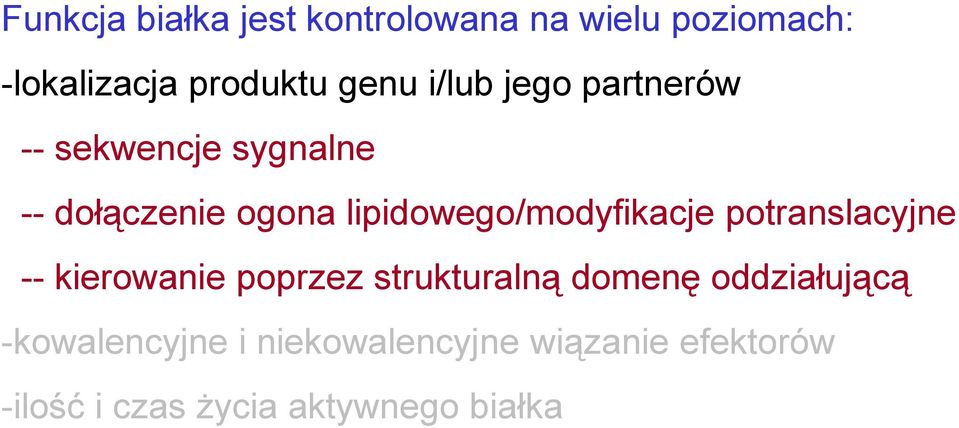 lipidowego/modyfikacje potranslacyjne -- kierowanie poprzez strukturalną domenę