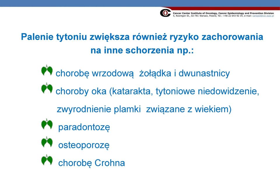 : chorobę wrzodową żołądka i dwunastnicy choroby oka