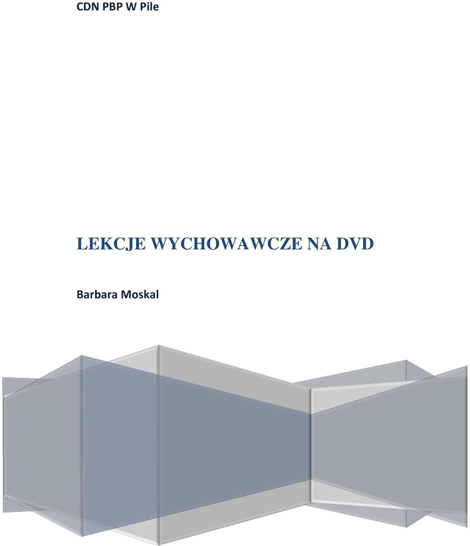 WYCHOWAWCZE