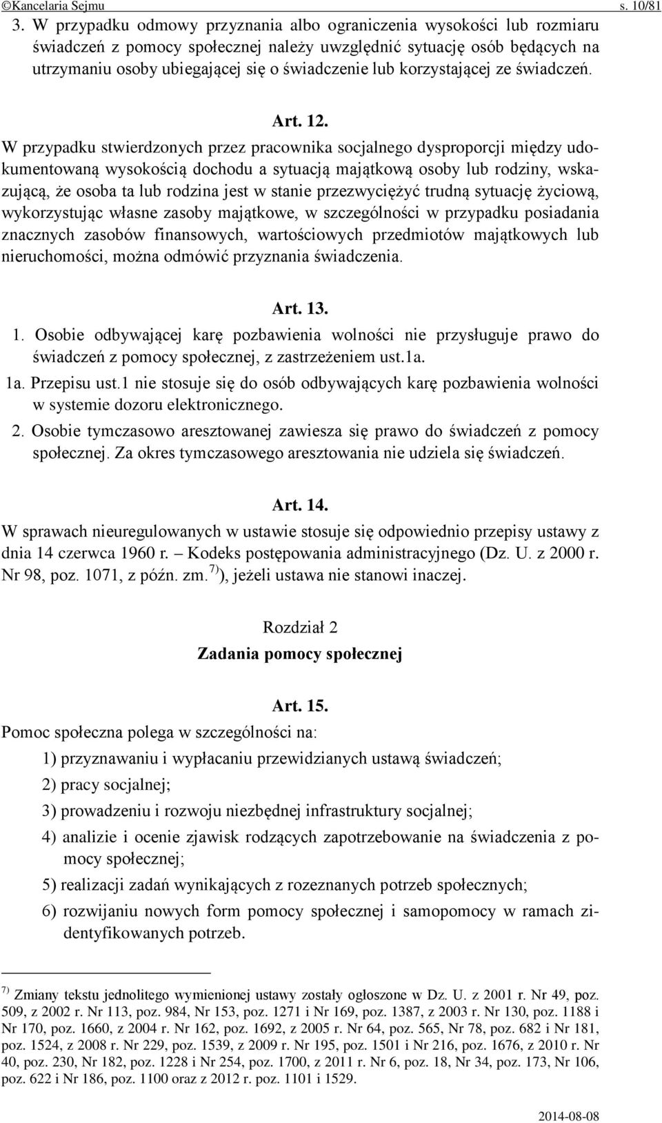 korzystającej ze świadczeń. Art. 12.