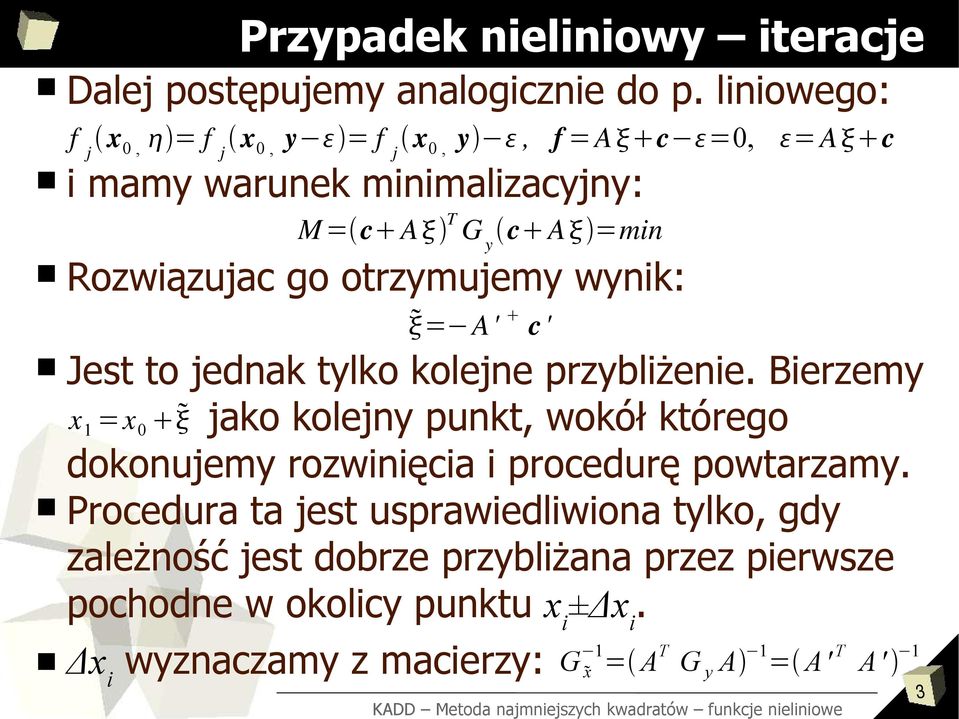 c' Jest to jednak tylko kolejne przybliżenie.