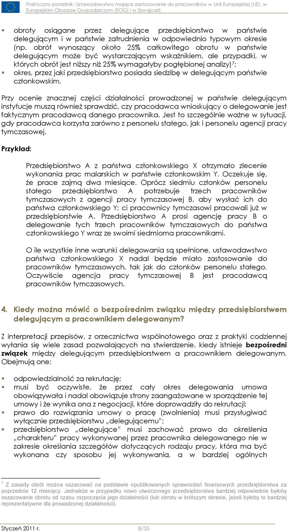 przez jaki przedsiębiorstwo posiada siedzibę w delegującym państwie członkowskim.