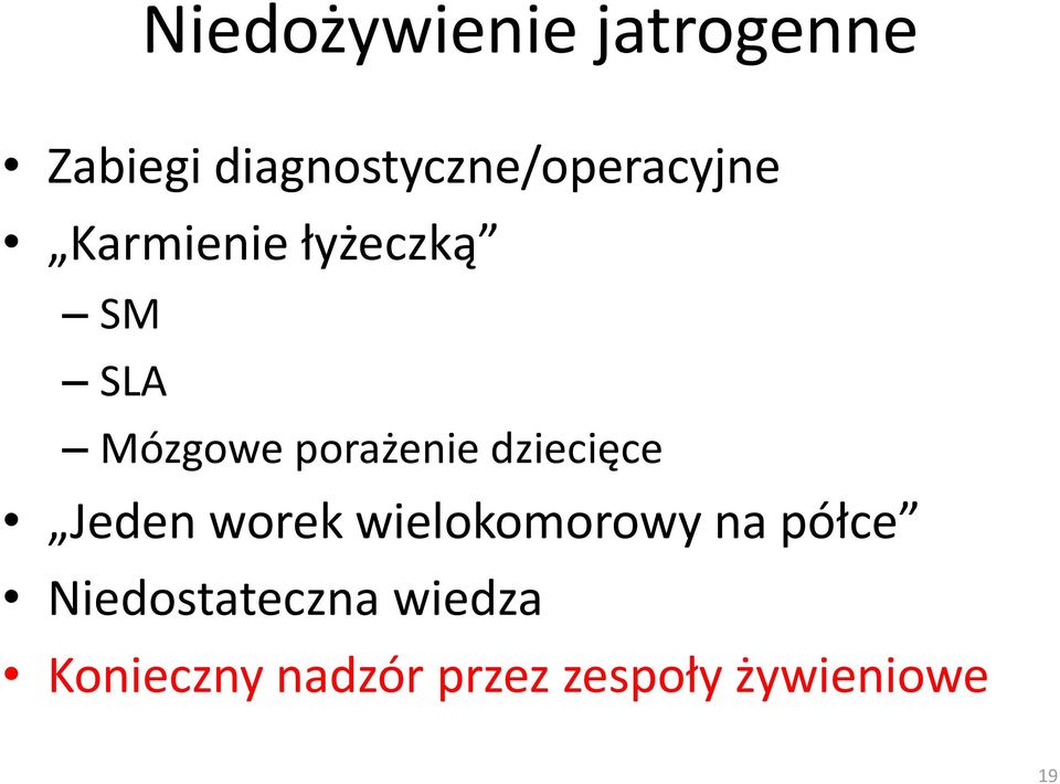 Mózgowe porażenie dziecięce Jeden worek wielokomorowy