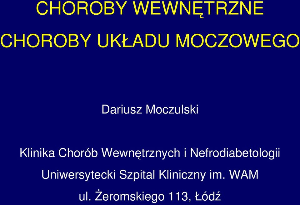 Wewnętrznych i Nefrodiabetologii