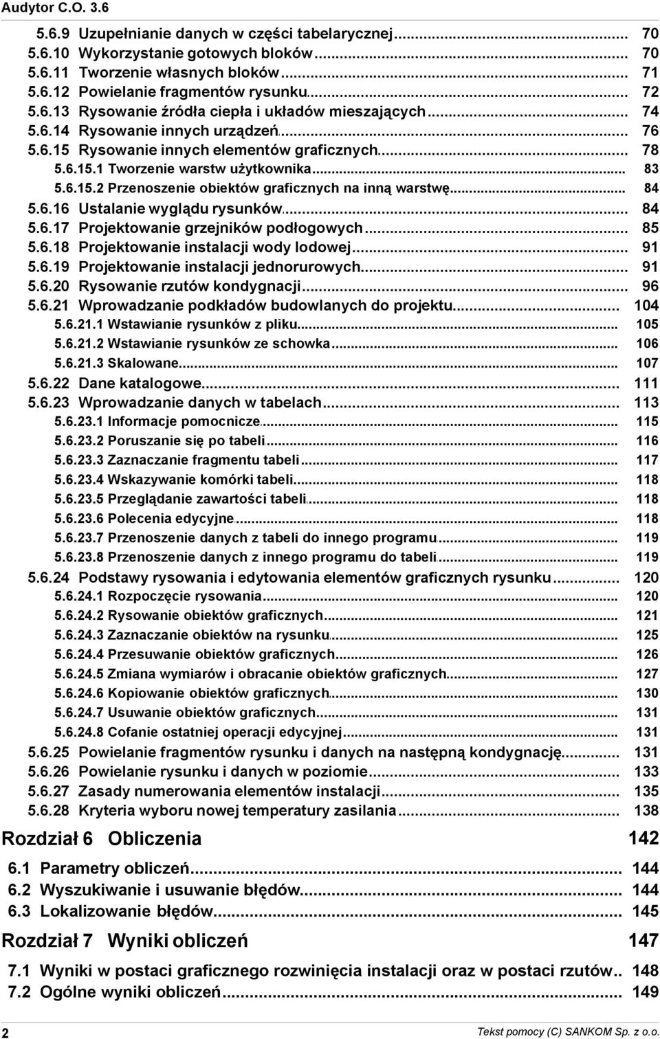 warstwę 83 84 5616 5617 5618 5619 5620 5621 Ustalanie wyglądu rysunków Projektowanie grzejników podłogowych Projektowanie instalacji wody lodowej Projektowanie instalacji jednorurowych Rysowanie