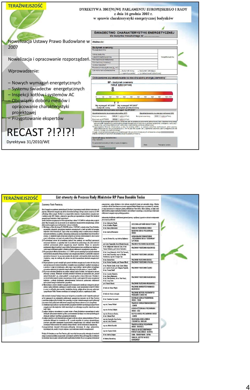 Wprowadzenie: Nowych wymagań energetycznych Systemu świadectw energetycznych Inspekcji