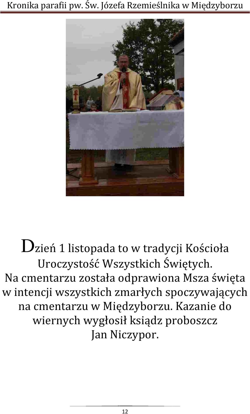 Na cmentarzu została odprawiona Msza święta w intencji