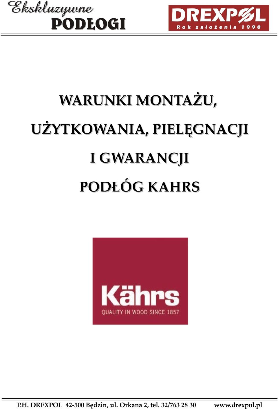 KAHRS P.H. DREXPOL 42-500 Będzin, ul.