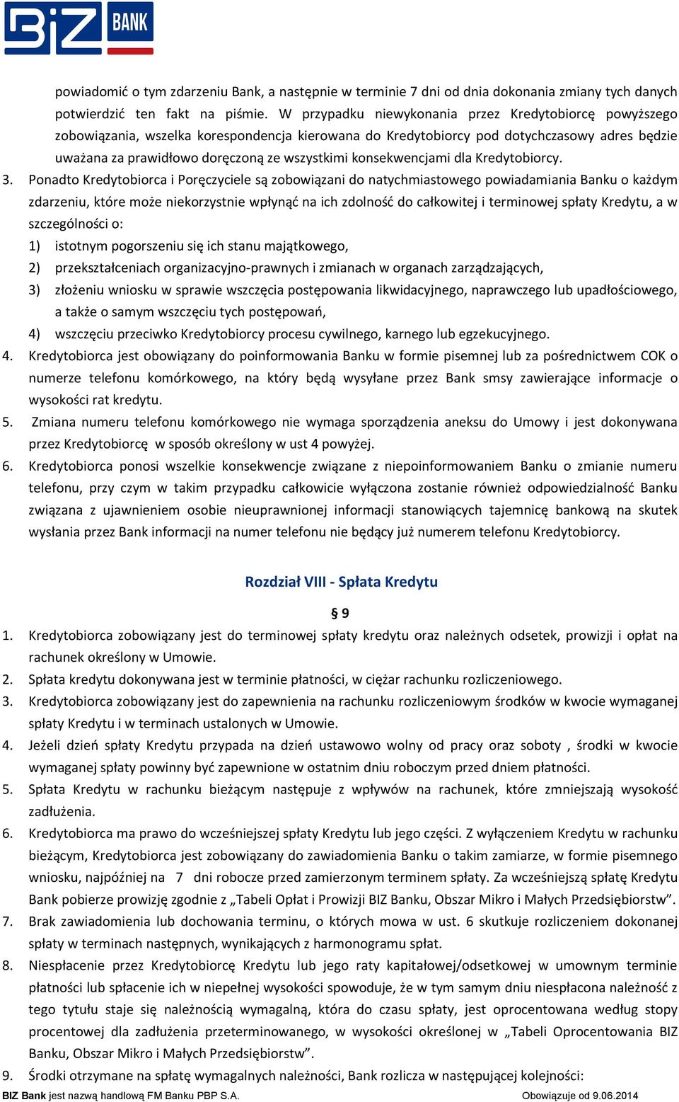 konsekwencjami dla Kredytobiorcy. 3.