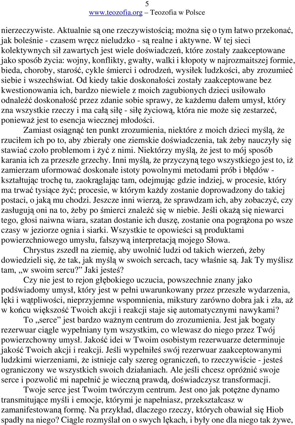 cykle mierci i odrodze, wysiłek ludzkoci, aby zrozumie siebie i wszechwiat.