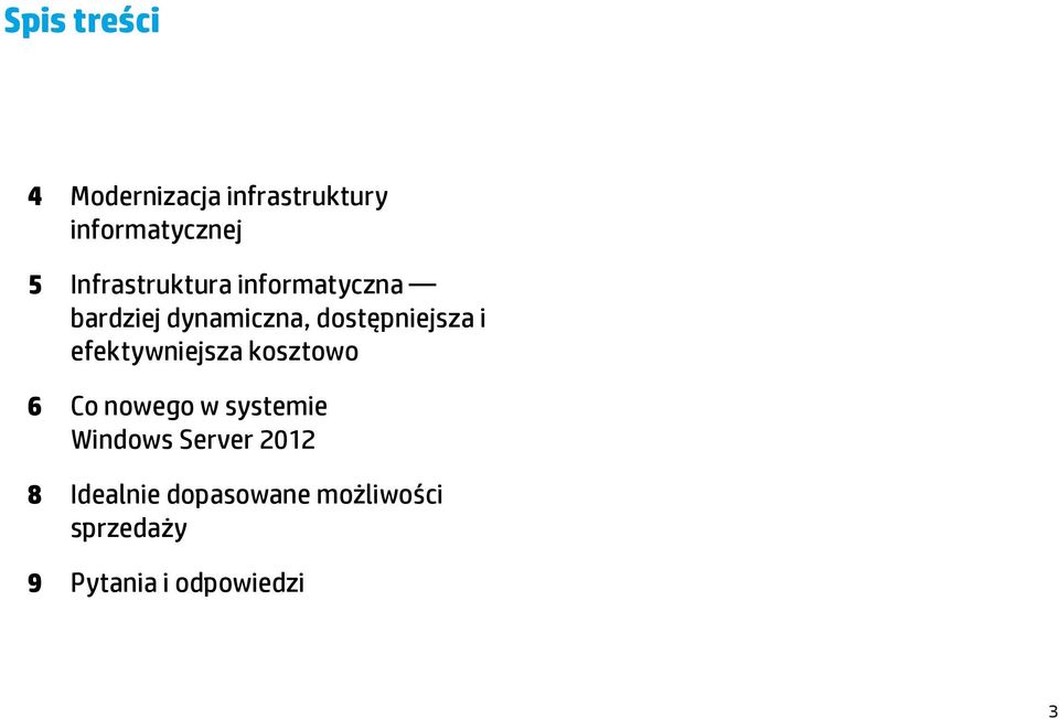 i efektywniejsza kosztowo 6 Co nowego w systemie Windows Server