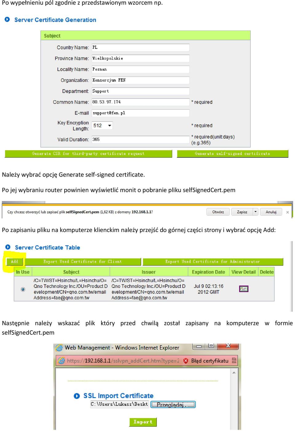 Po jej wybraniu router powinien wyświetlid monit o pobranie pliku selfsignedcert.