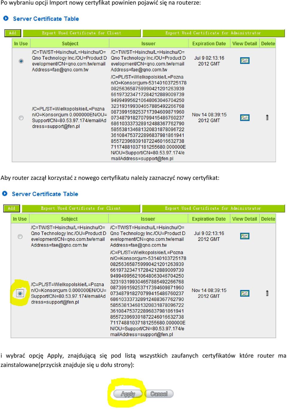 certyfikat: i wybrad opcję Apply, znajdującą się pod listą wszystkich