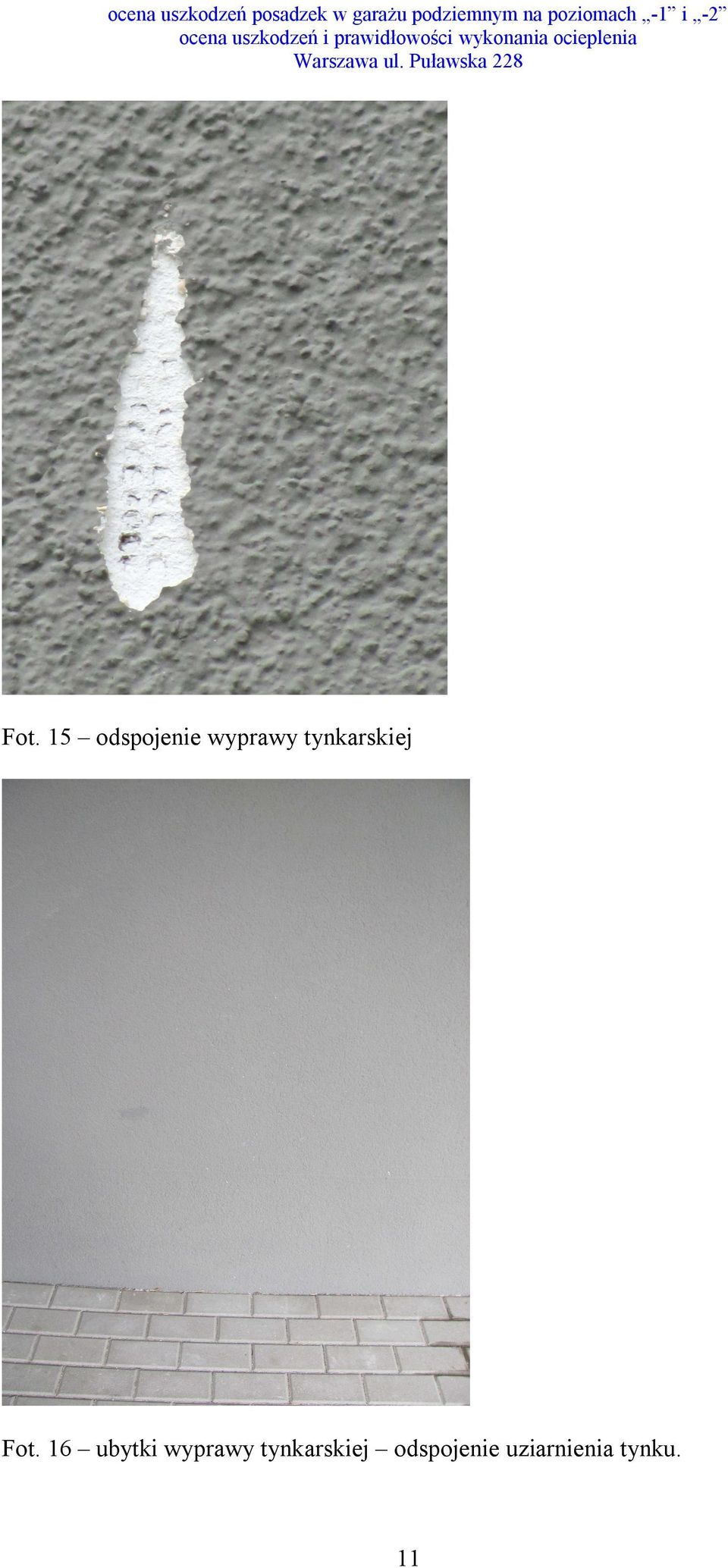 16 ubytki wyprawy