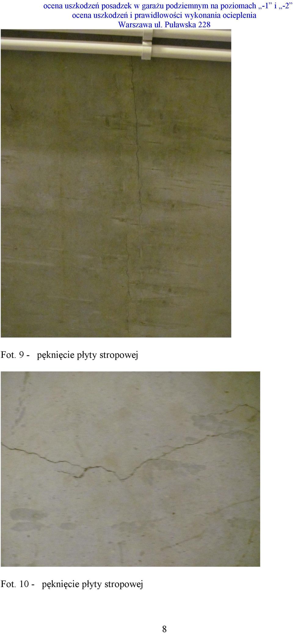 Fot. 9 - pęknięcie płyty stropowej