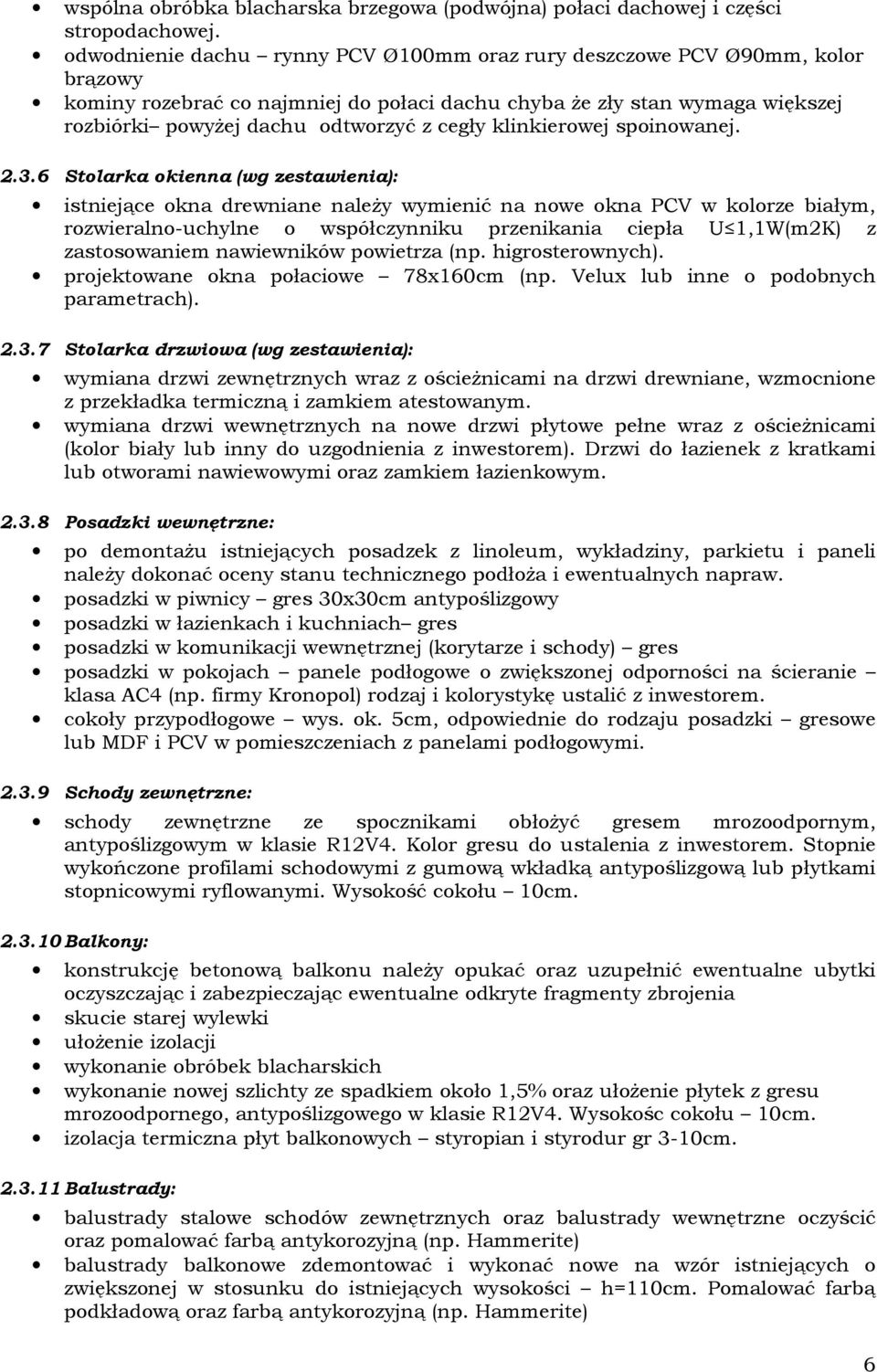 klinkierowej spoinowanej. 2.3.