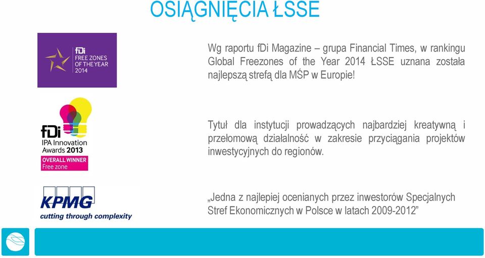 Tytuł dla instytucji prowadzących najbardziej kreatywną i przełomową działalność w zakresie