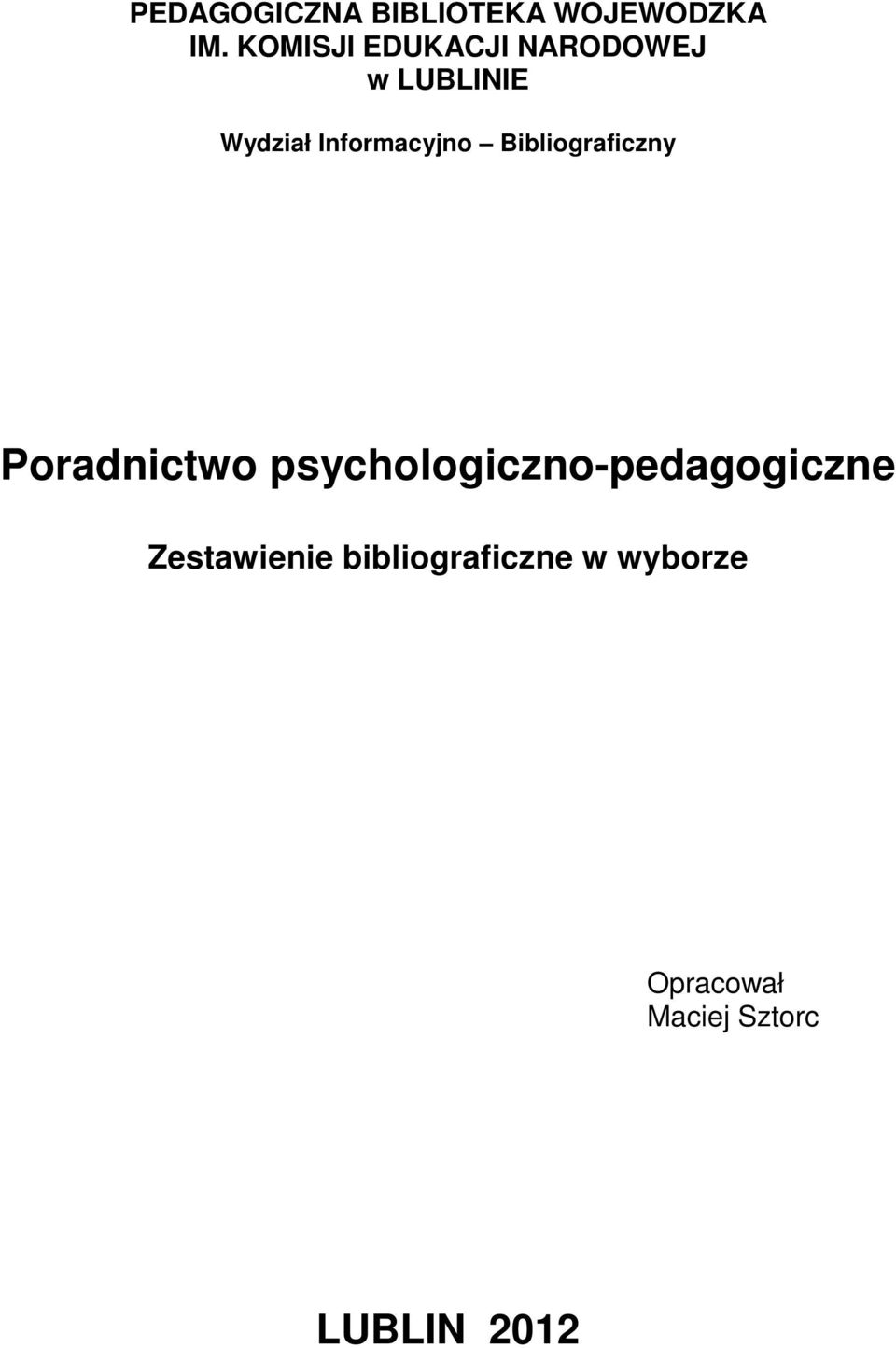 Informacyjno Bibliograficzny Poradnictwo