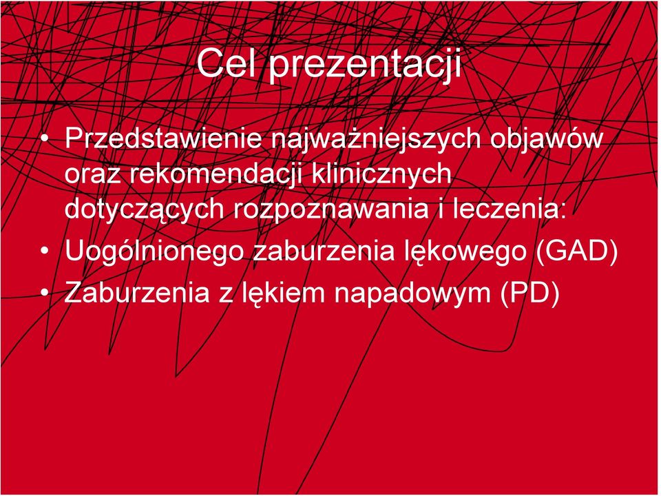 dotyczących rozpoznawania i leczenia: