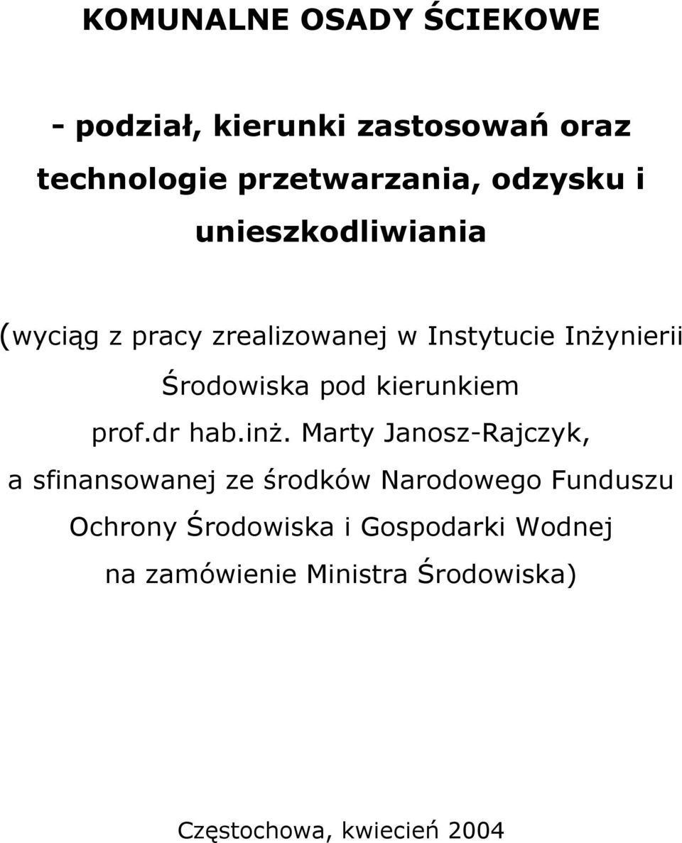 kierunkiem prof.dr hab.inż.