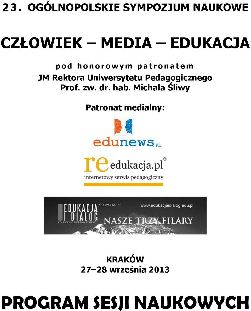 Uniwersytetu Pedagogicznego Prof. zw. dr. hab.
