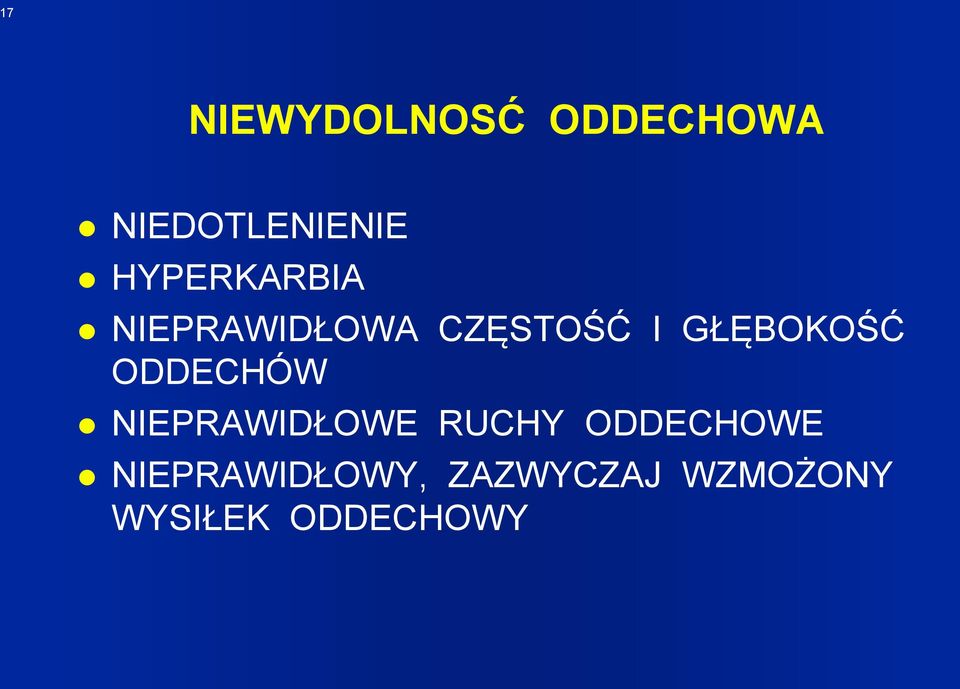 GŁĘBOKOŚĆ ODDECHÓW NIEPRAWIDŁOWE RUCHY