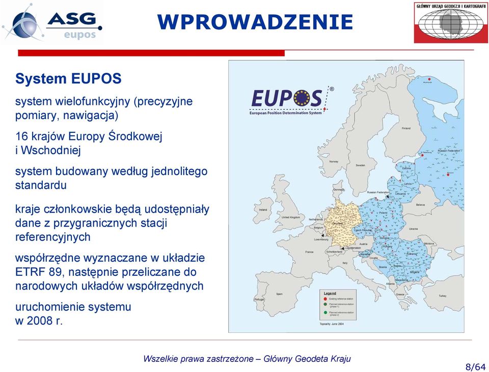 będą udostępniały dane z przygranicznych stacji referencyjnych współrzędne wyznaczane w