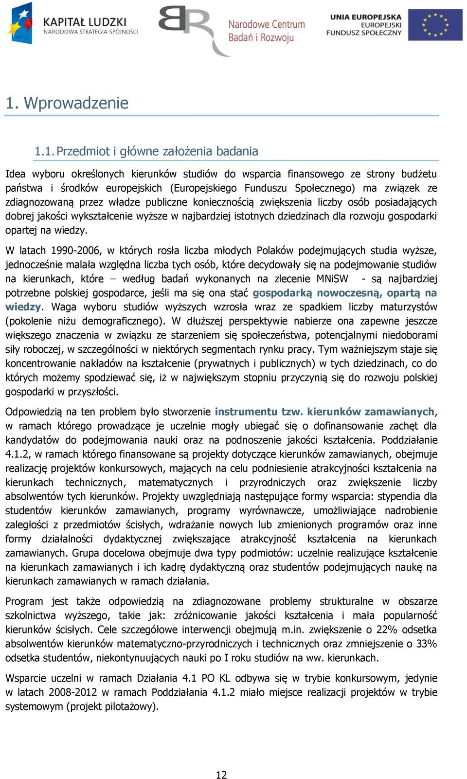 gospodarki opartej na wiedzy.