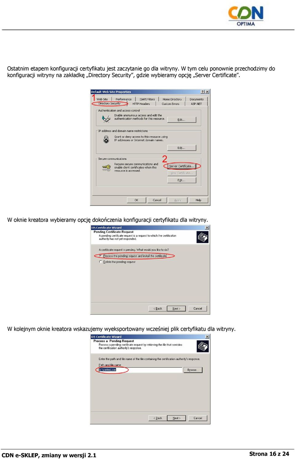 opcję Server Certificate.