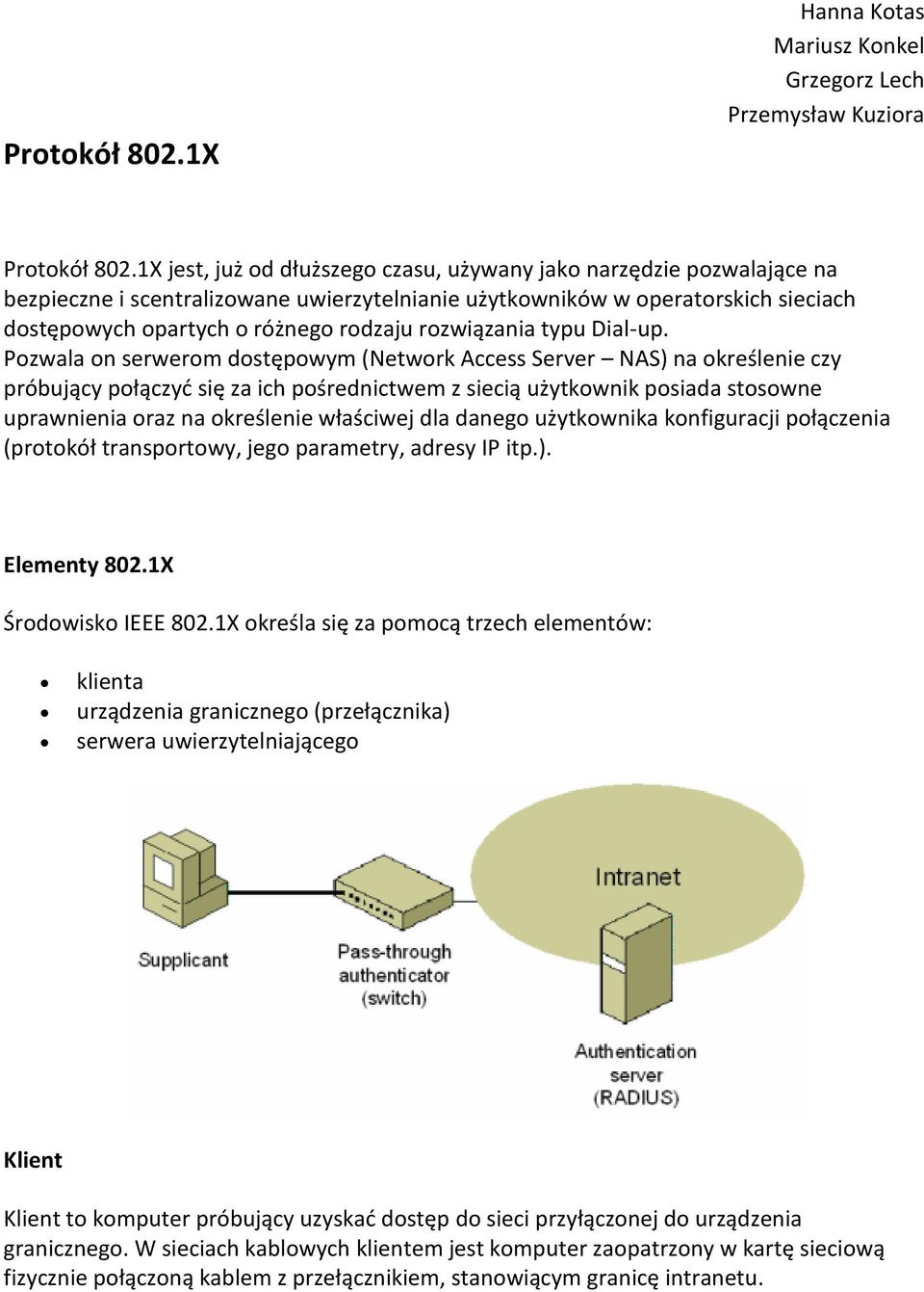 rozwiązania typu Dial-up.