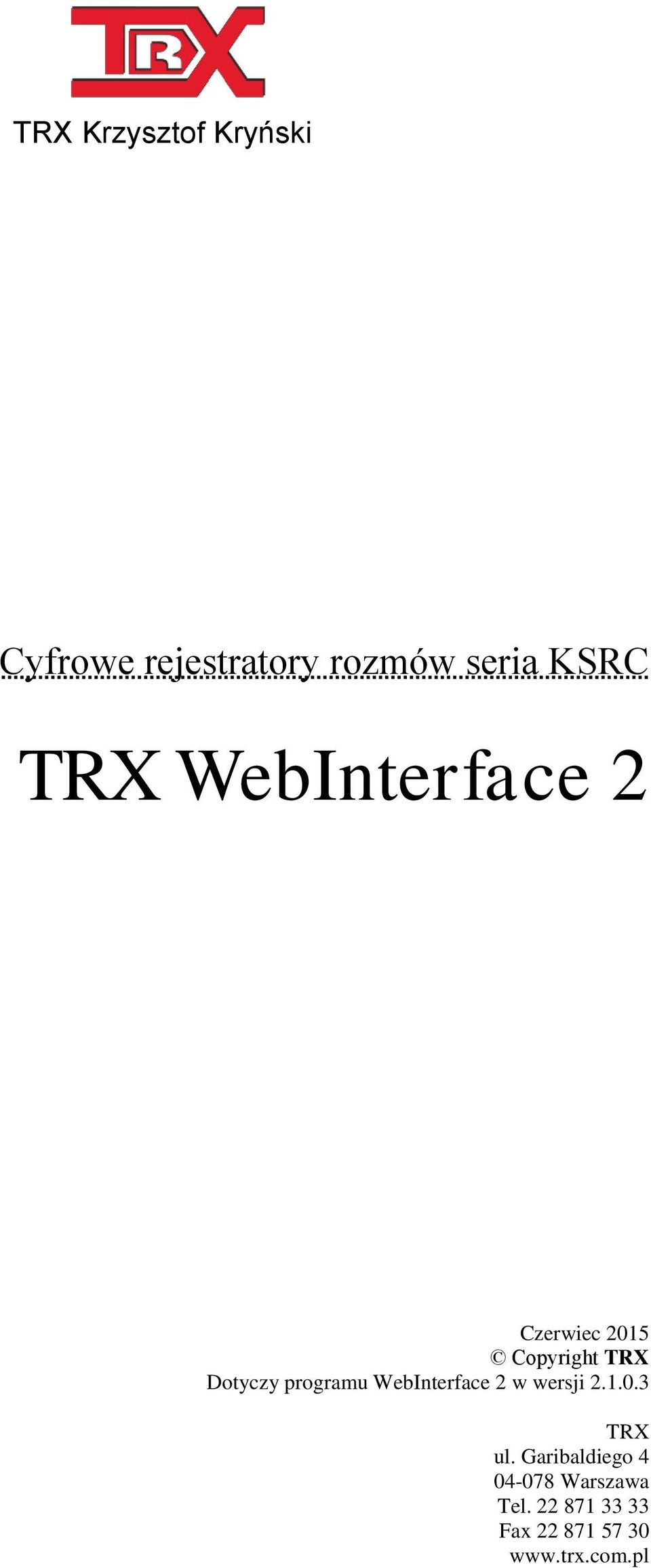 programu WebInterface 2 w wersji 2.1.0.3 TRX ul.