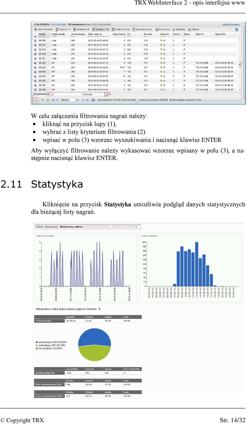 należy wykasować wzorzec wpisany w polu (3), a następnie nacisnąć klawisz ENTER. 2.