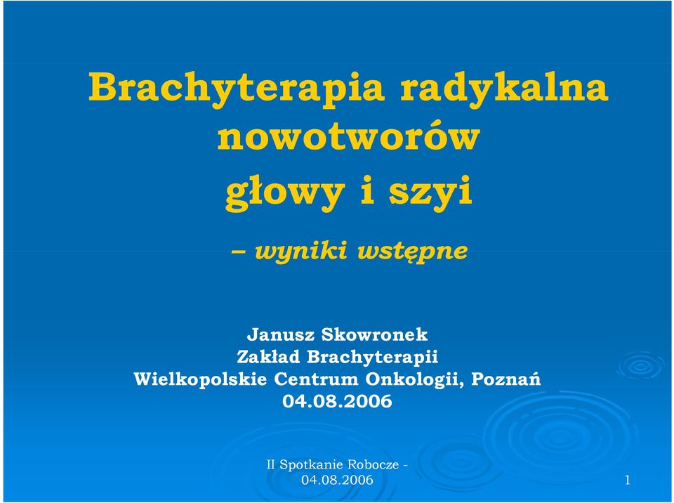Zakład Brachyterapii Wielkopolskie