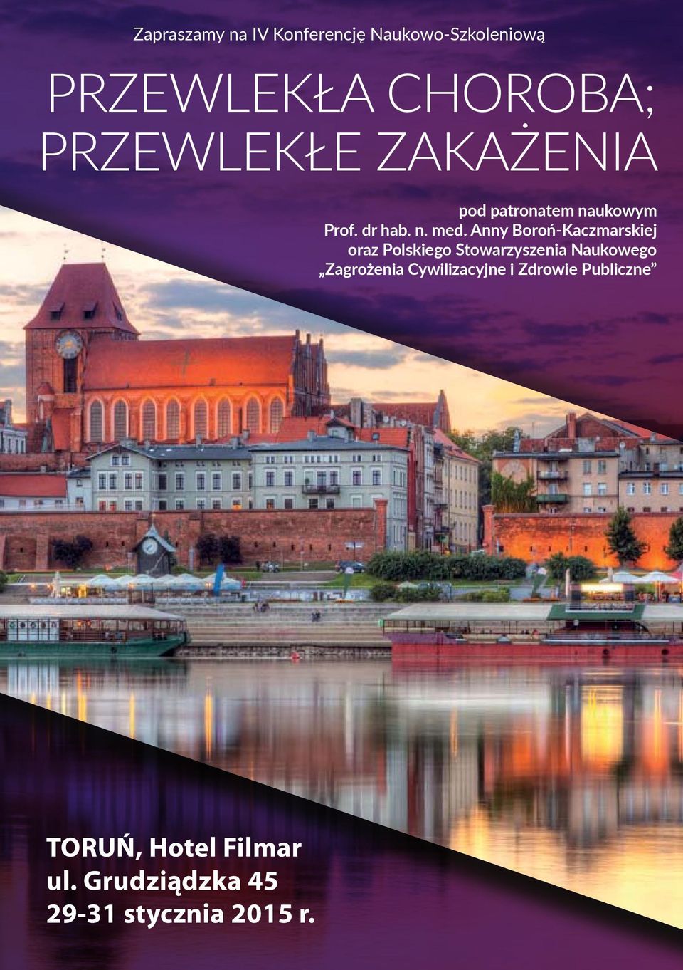 Anny Boroń-Kaczmarskiej oraz Polskiego Stowarzyszenia Naukowego Zagrożenia