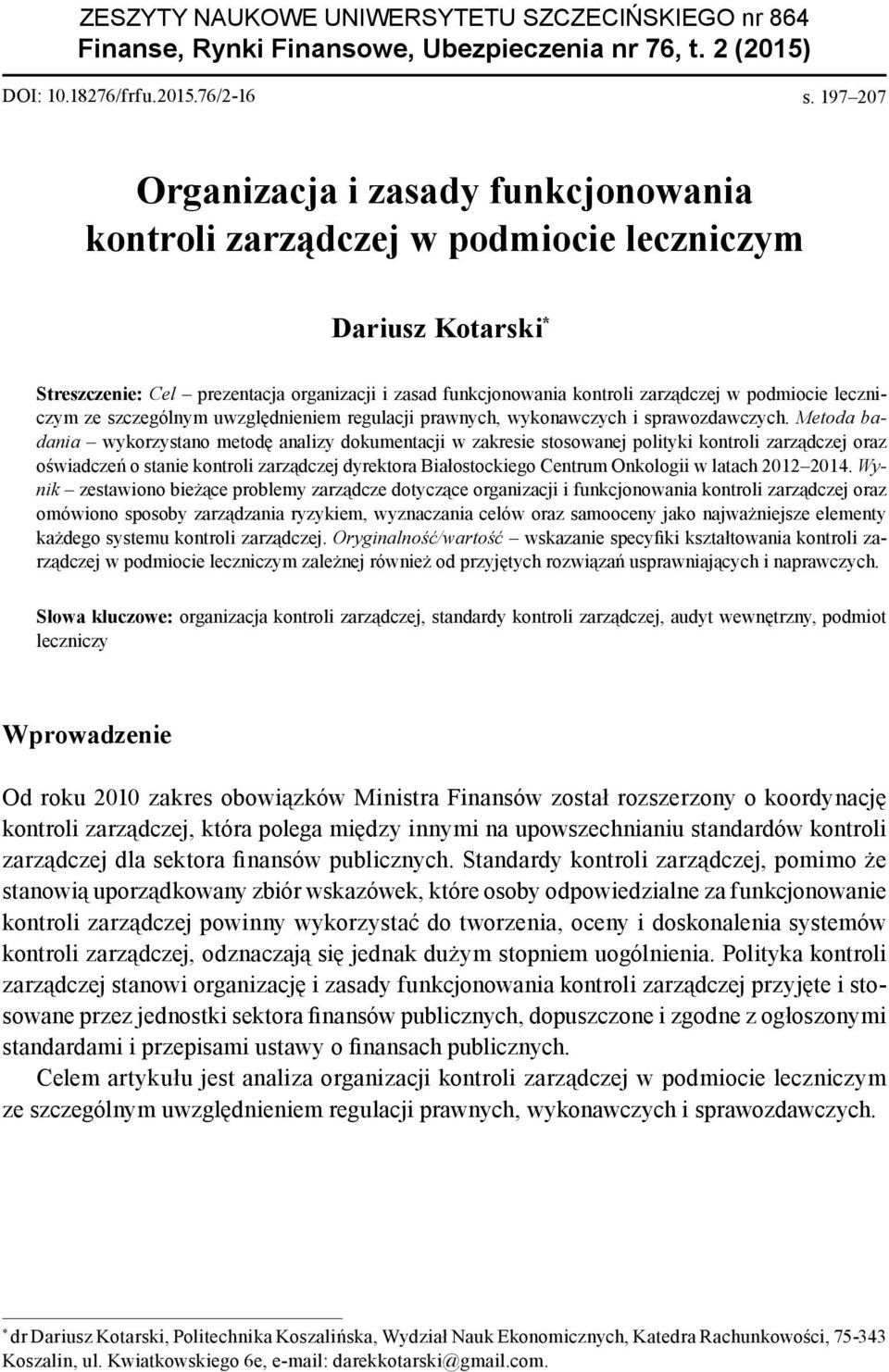 podmiocie leczniczym ze szczególnym uwzględnieniem regulacji prawnych, wykonawczych i sprawozdawczych.