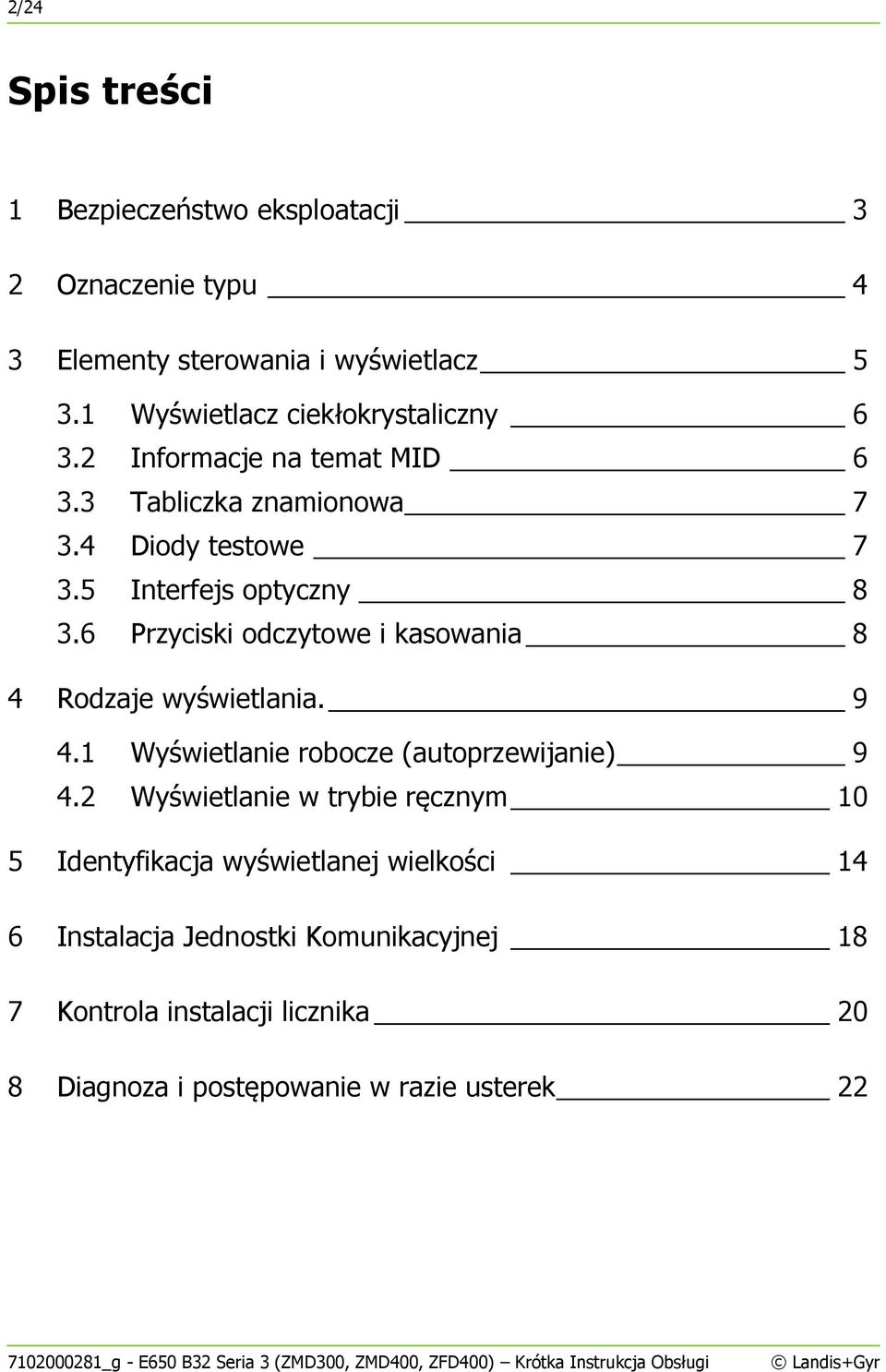 9 4.1 Wyświetlanie robocze (autoprzewijanie) 9 4.