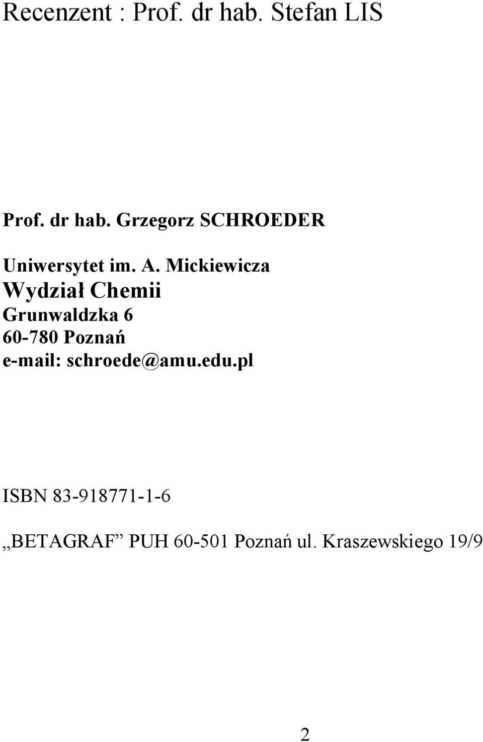 e-mail: schroede@amu.edu.
