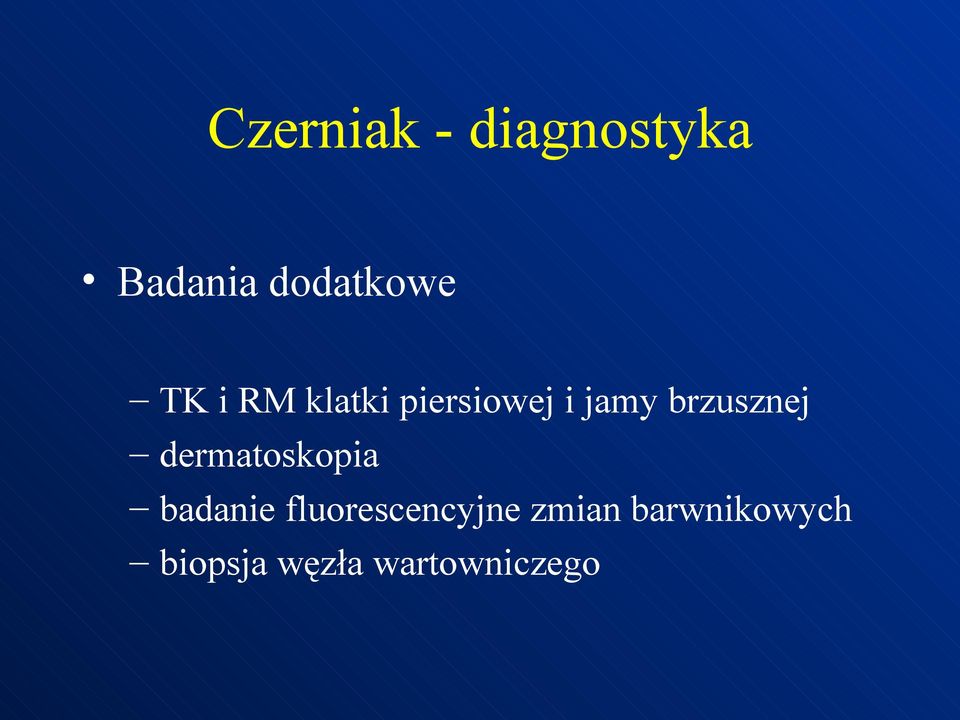 brzusznej dermatoskopia badanie