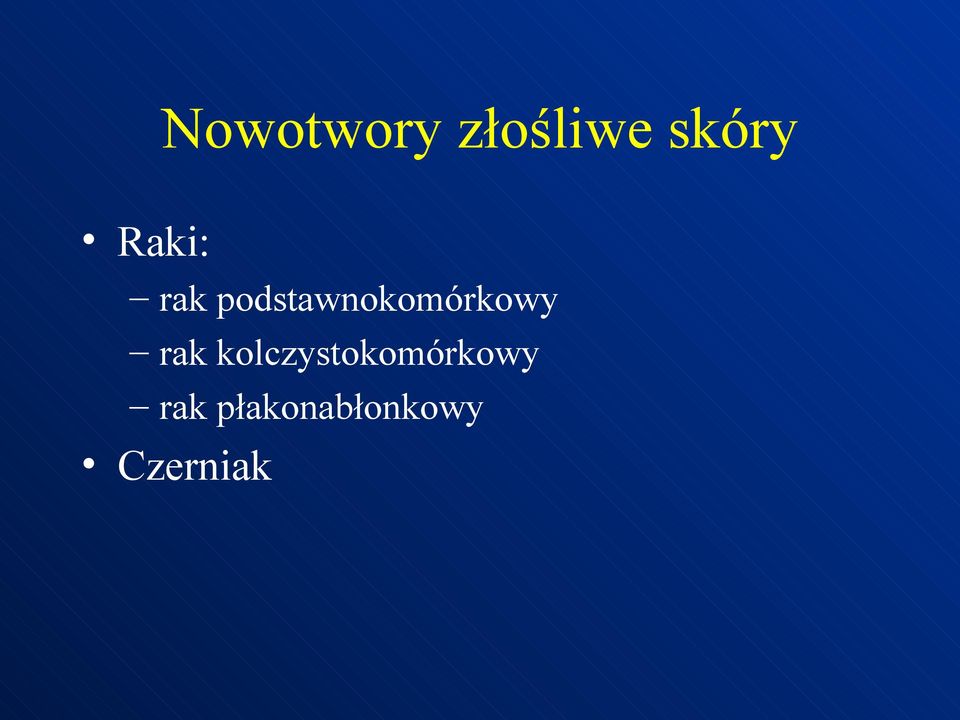 podstawnokomórkowy rak