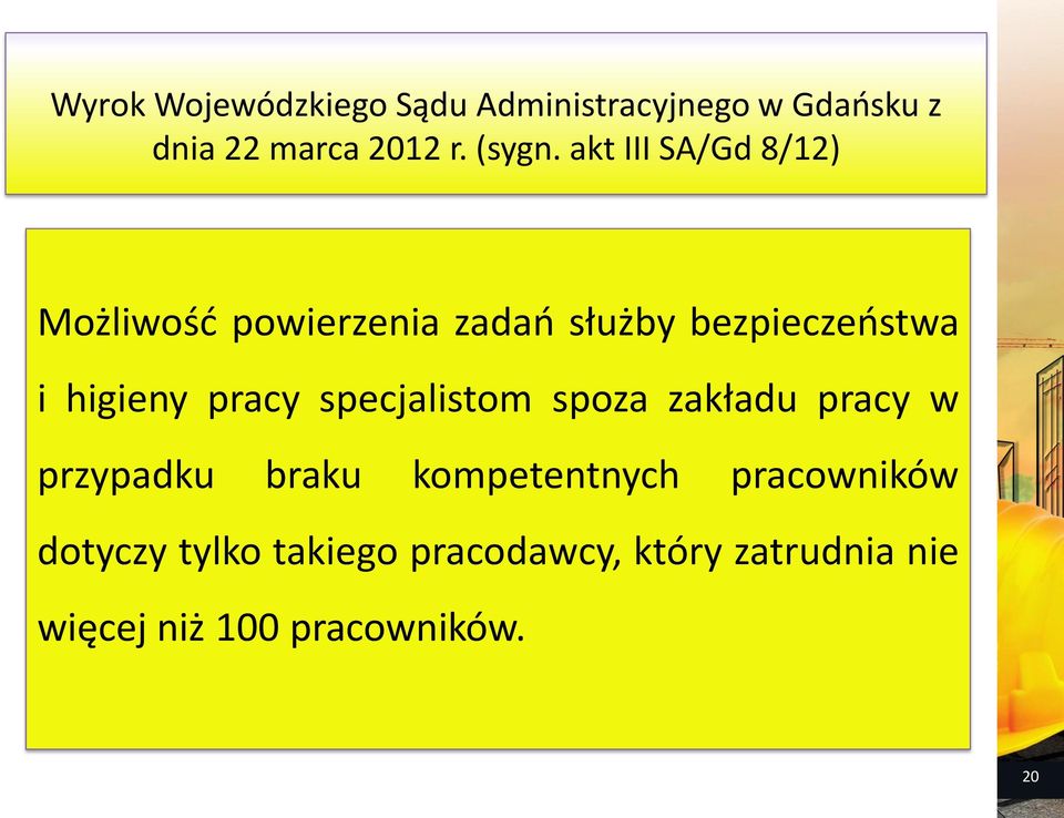 pracy specjalistom spoza zakładu pracy w przypadku braku kompetentnych pracowników