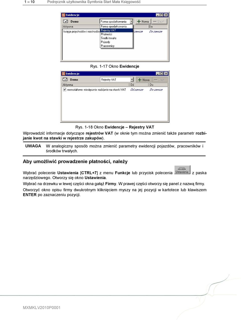 W analogiczny sposób można zmienić parametry ewidencji pojazdów, pracowników i środków trwałych.