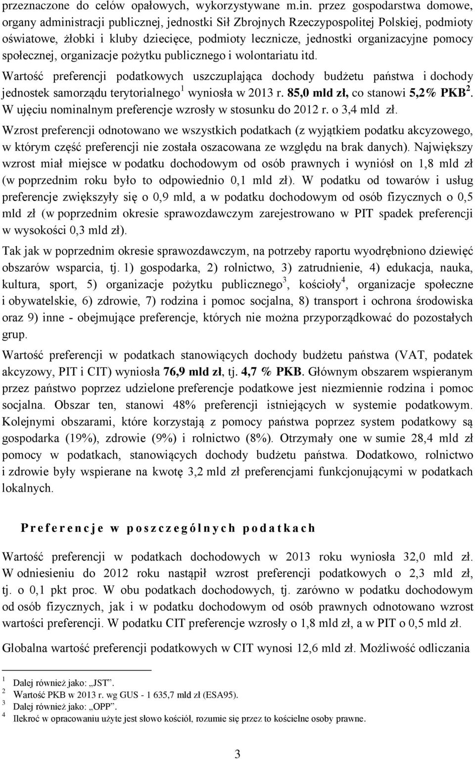 organizacyjne pomocy społecznej, organizacje pożytku publicznego i wolontariatu itd.