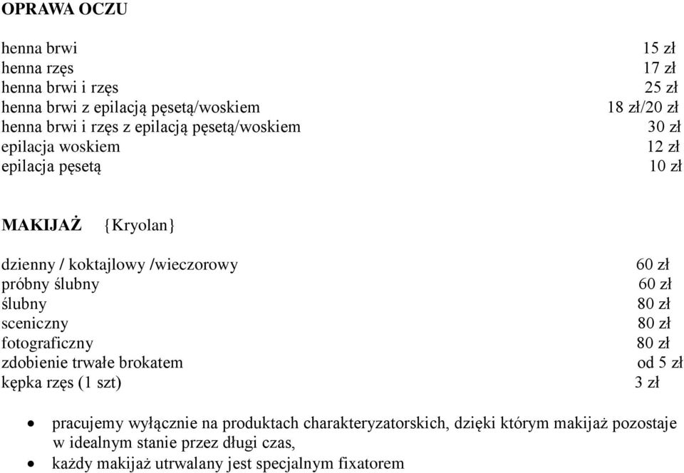 próbny ślubny ślubny sceniczny fotograficzny zdobienie trwałe brokatem kępka rzęs (1 szt) od 5 zł 3 zł pracujemy wyłącznie na