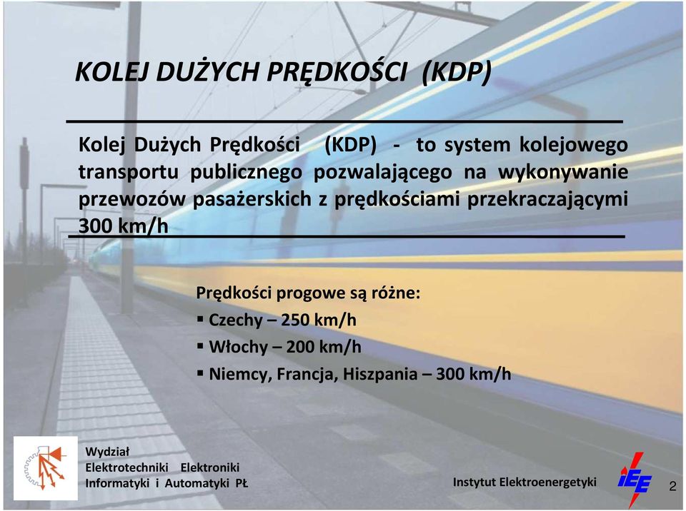 pasażerskich z prędkościami przekraczającymi 300 km/h Prędkości progowe