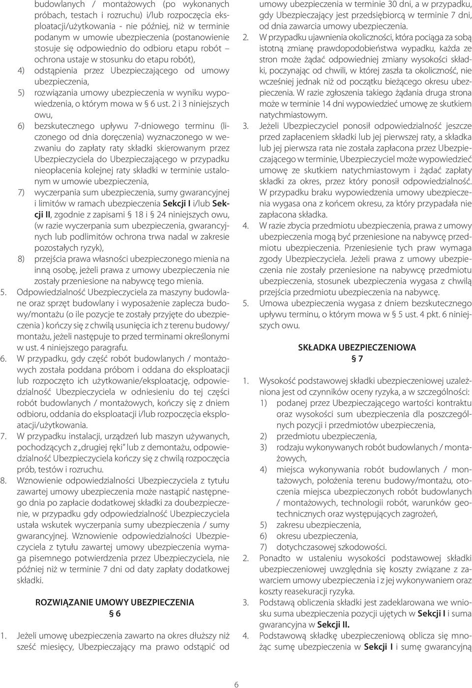 wypowiedzenia, o którym mowa w 6 ust.