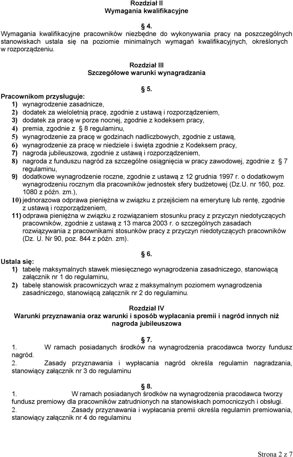 Rozdział III Szczegółowe warunki wynagradzania 5.